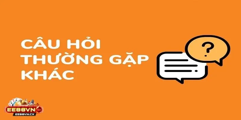 Câu Hỏi Thường Gặp