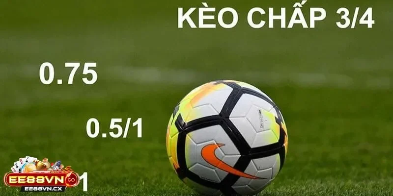 Kèo Chấp 2 3/4